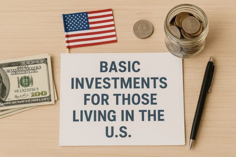 Basic Investments for Those Living in the U.S.