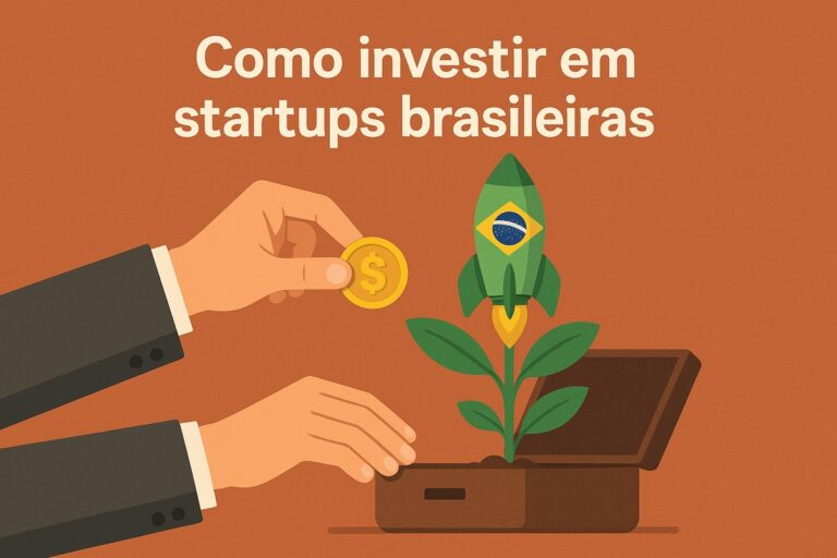 Como investir em startups brasileiras